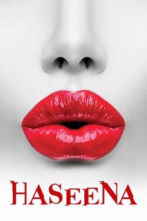 Haseena 2018 Movie [1GB]