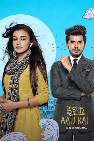 Ishq Aaj Kal 2019 S01 All Episodes Hindi [Complete]