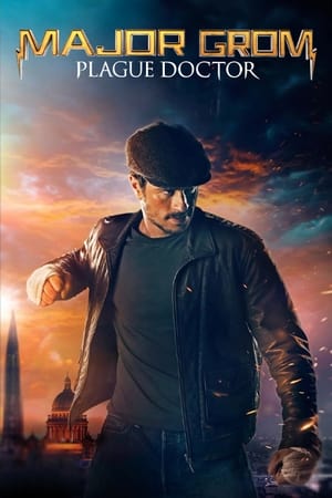 Major Grom: Plague Doctor (2021) Hindi Dual Audio [1.3GB]