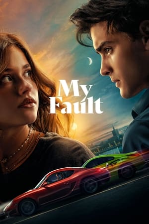 My Fault 2023 Hindi Dual Audio